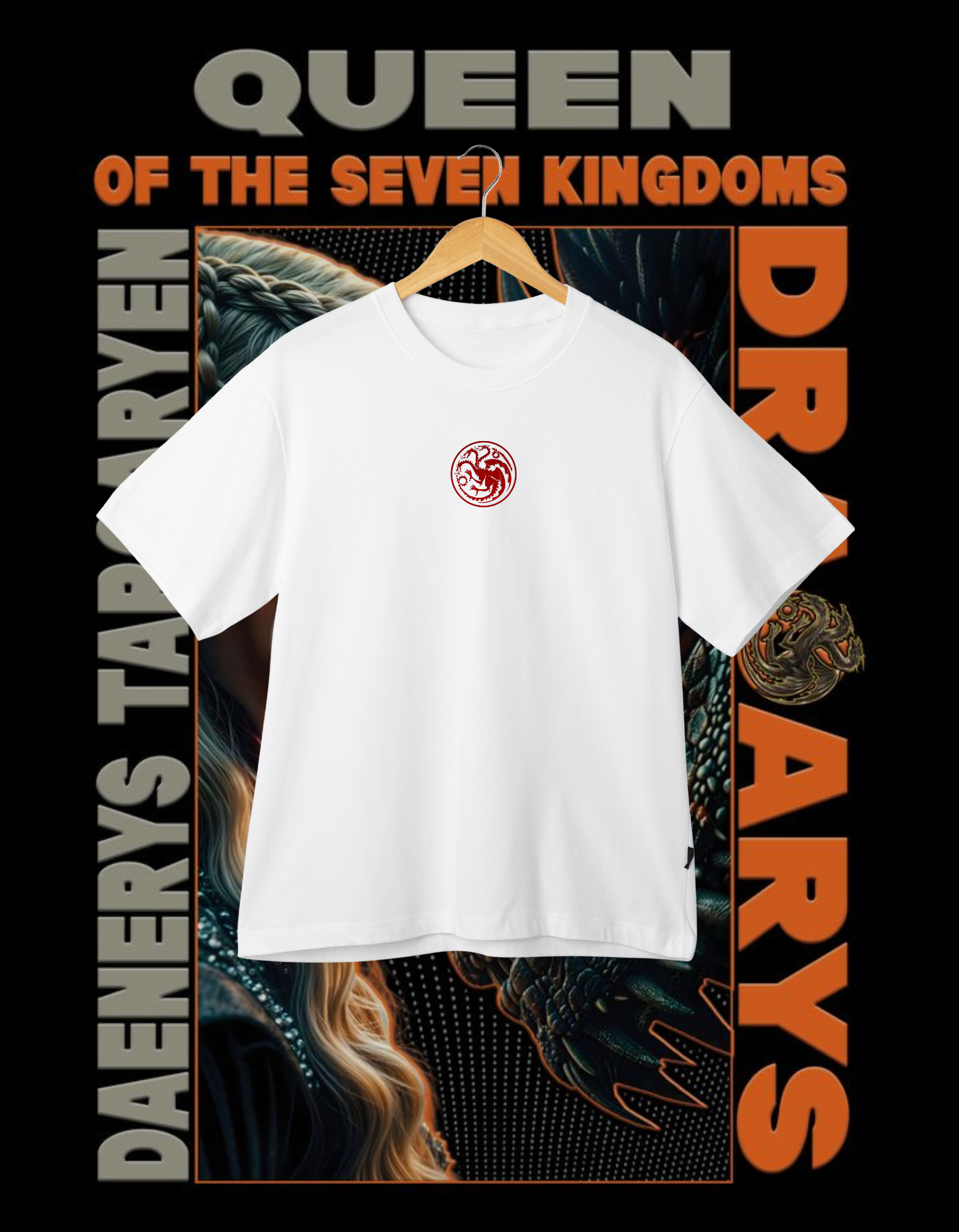 Daenerys Targaryen Queen of the Seven Kingdoms Dragon T-Shirt