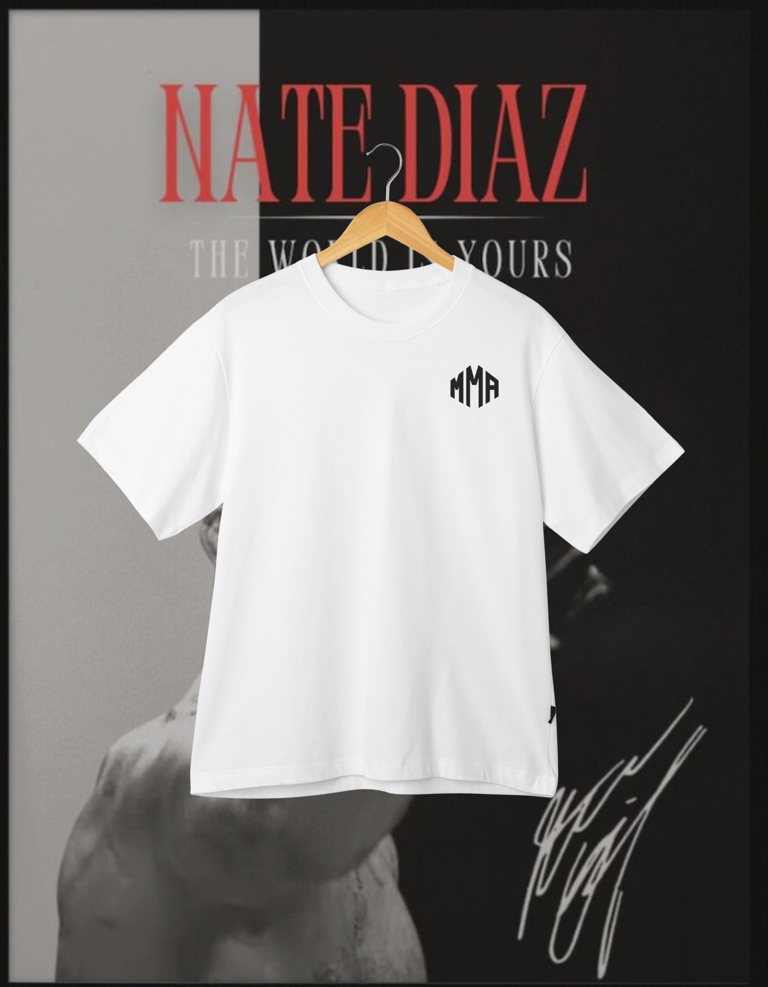 Nate Diaz "The World Is Yours" T-Shirt