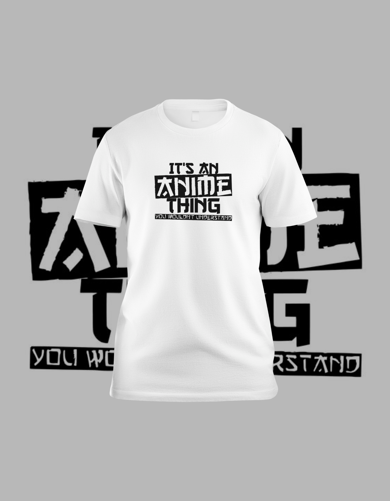 "It's An Anime Thing" T-shirt