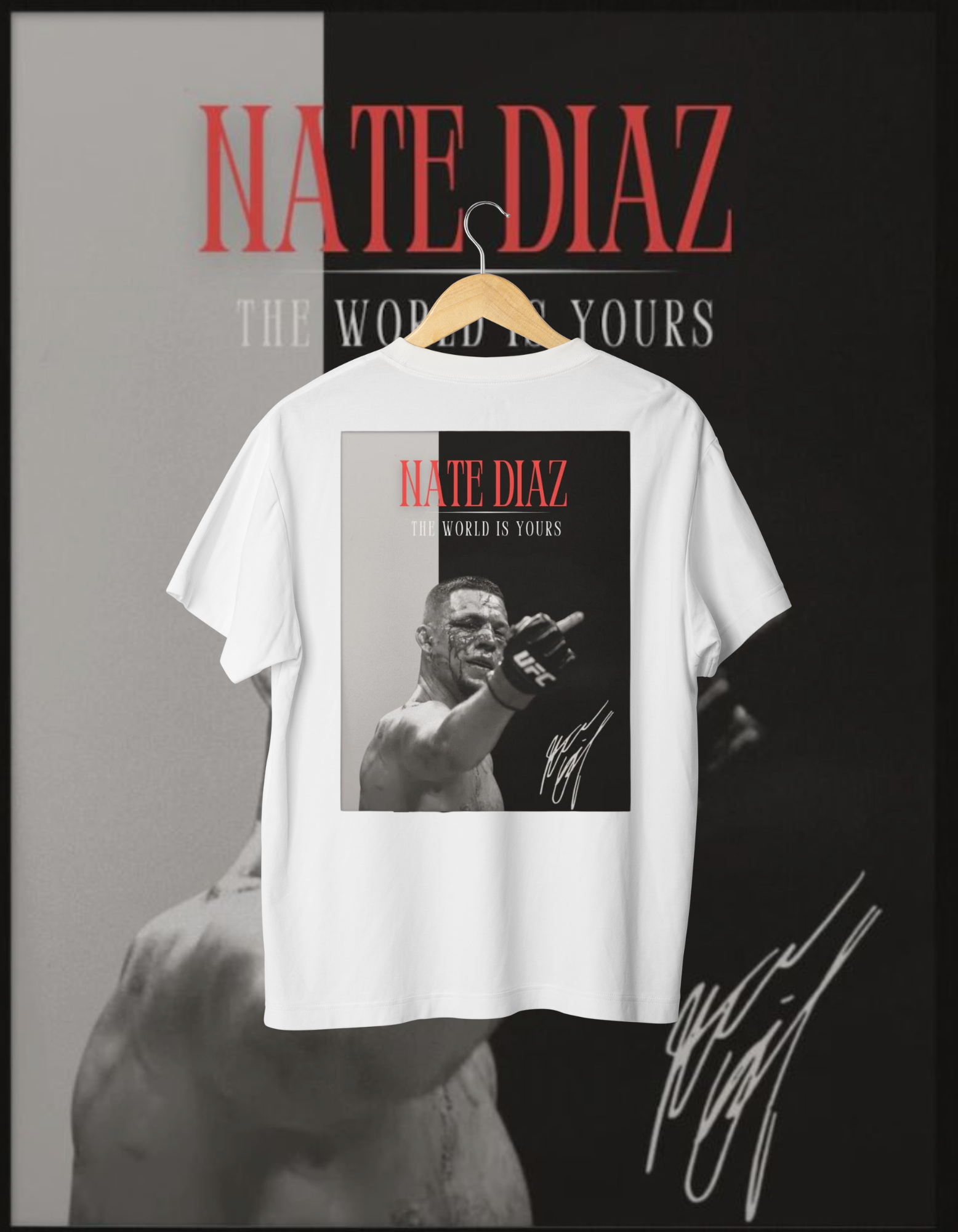 Nate Diaz "The World Is Yours" T-Shirt