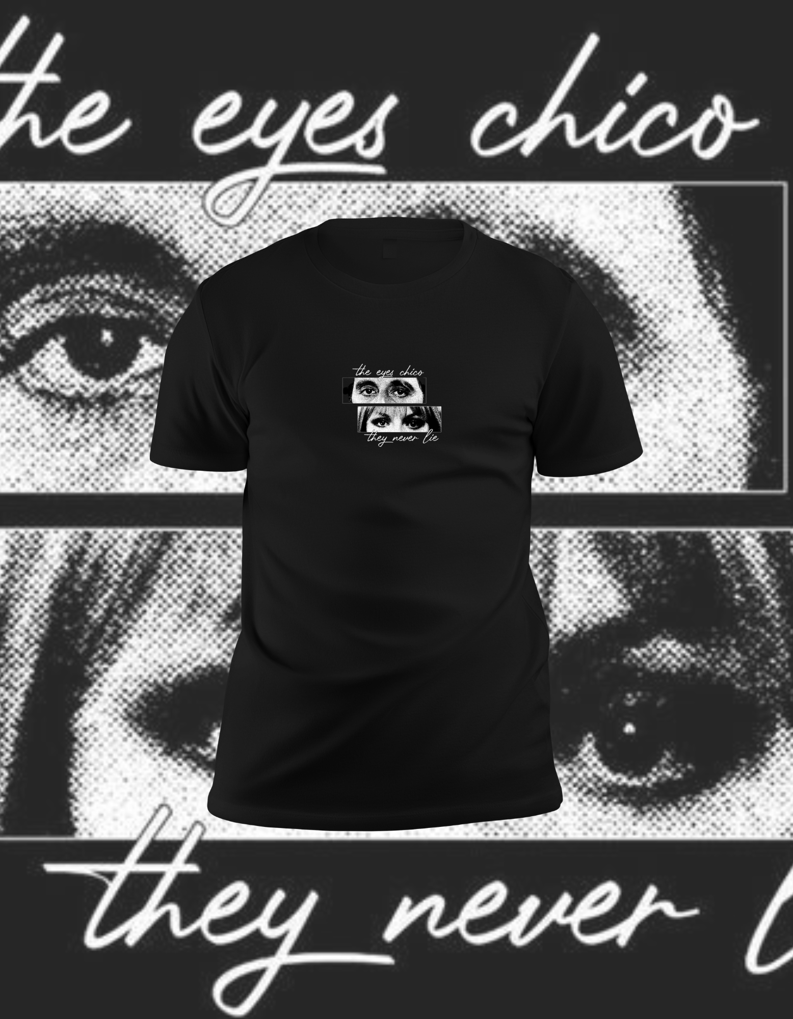 Scarface The Eyes Chico They Never Lie T-Shirt