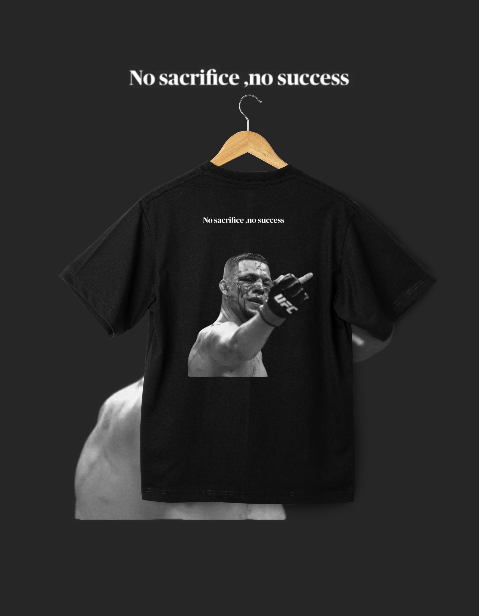 Nate Diaz "No Sacrifice, No Success" T-Shirt
