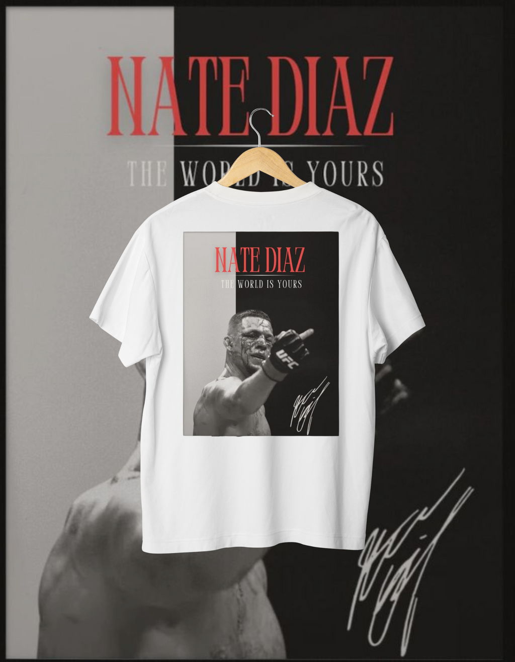 Nate Diaz "The World Is Yours" T-Shirt