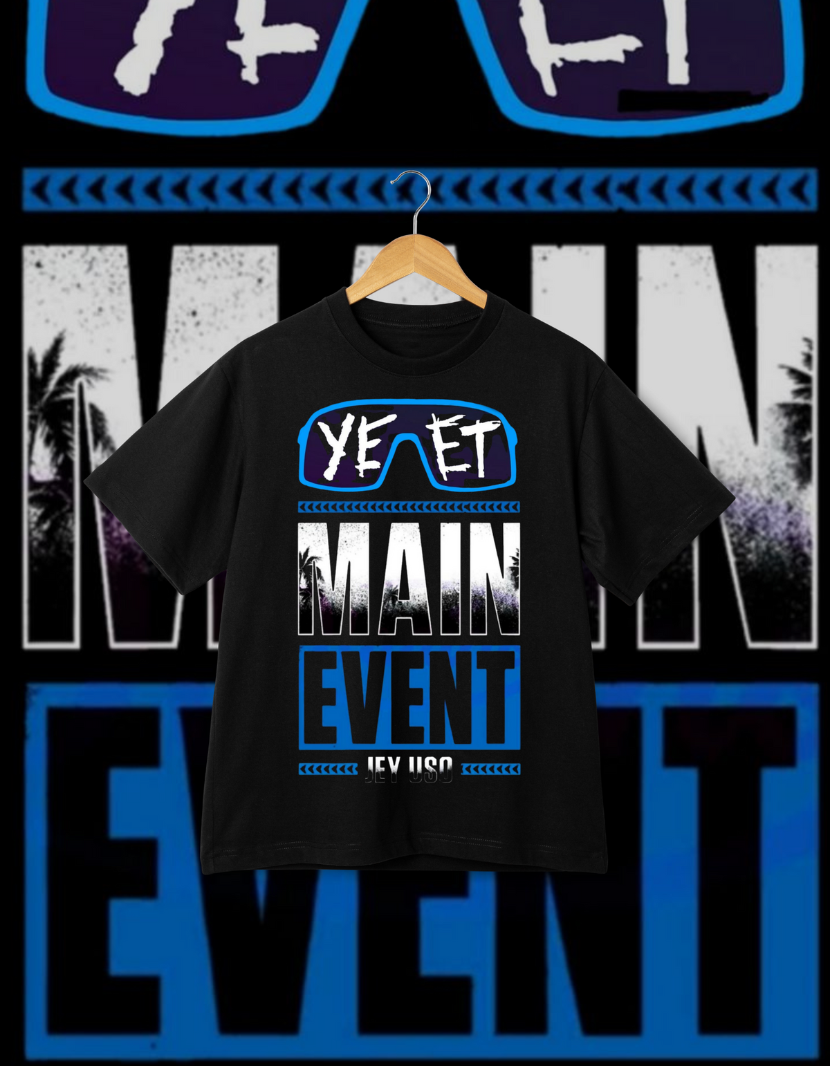 Jey Uso "YEET" Main Event Blue Black Wrestling T-Shirt